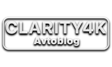 Clarity4K Avto Blog