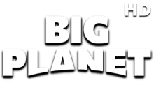 Big Planet HD